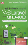 Yuk berbisnis dengan laravel dan android