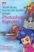 Teknik Desain Ilustrasi dan Karakter dengan Photoshop Komplet