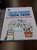 Perilaku Konsumen Sebagai Dasar : Untuk Merancang Strategi Pemasaran