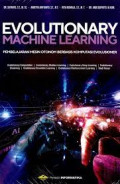 Evolutionary Machine Learning