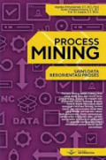 Process Mininng : Sains Data Berorientasi Proses