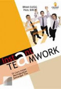 Instant teamwork : 72 cara instan meningkatkan semangat tim