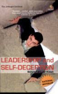 Leadership and self-deception : berfikir di luar kotak