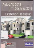 Autocad 2012 dan 3ds Max 2012 untuk eksterior realistik