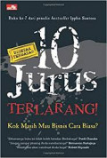 10 Jurus terlarang masih mau bisnis cara biasa