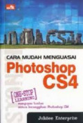 Cara Mudah Menguasai PhotoShop CS4