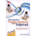 Meningkatkan Prestasi Akademik dengan Internet