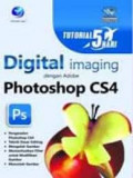 Tutorial 5 Hari Digital Imaging Dengan Adope Photoshop CS4