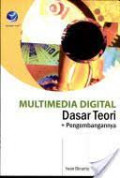 Multimedia Digital Dasar Teori Dan Pengembangannya