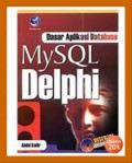 Dasar aplikasi dasabase mysql-delphi