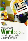 PAS: Panduan Aplikasi Dan Solusi Microsoft Word 2010 Untuk Skripsi, Tesis Dan Katya Ilmiah