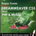 Kupas Tuntas Adobe Dreamweaver CS5 dengan Pemrograman PHP dan MySQL