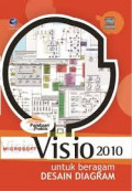 Panduan Praktis Microsoft Visio 2010 Untuk Beragam Desain Diagram