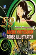 59 Teknik menguasai adobe photoshop & adobe ilustrator