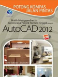Mahir Menggambar dan Merencana Proyek Rumah Tinggal dengan AutoCAD 2012