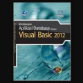 Membangun aplikasi database dengan visual basic 2012