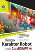Bentuk Karakter Robot Dengan Coreldraw X6