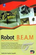 Robot B.E.A.M, Biology, Electronics, Aesthetics, Mechanics