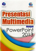Presentasi multimedia dengan powerpoint 2013