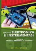 Pengantar Elektronika dan Instrumentasi Pendekatan Project Arduino dan Android