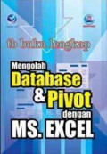 Mengolah Database & Pivot Dengan MS Excel