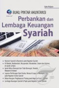 Buku pintar akuntansi perbankan dan lembaga keuangan syariah