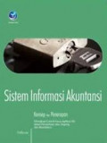 Sistem informasi akuntansi : konsep dan penerapan dilengkapi contoh kasus aplikasi SIA dalam perusahaan jasa, dagang, dan manufaktur