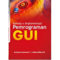 Konsep dan Implementasi Pemrograman GUI