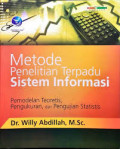 Metode penelitian terpadu sistem informasi: pemodelan teoretis, pengukuran, dan pengujian statistis