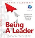 Smart Leadership: Being A Leader, Aspek-Aspek Pemahaman Seorang Pemimpin