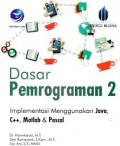 Dasar Pemrograman 2 : Implementasi Menggunakan Java, C++, Matlab, Dan Pascal