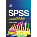 Spss Panduan Mudah Olah Data Bagi Mahasiswa dan Umum