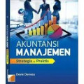 Akuntansi manajemen strategis & praktis