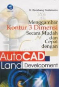 Menggambar Kontur 3 Dimensi Secara Mudah dan Cepat dengan AutoCAD Land Development