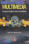 Multimedia Konsep & Aplikasi dalam Pendidikan