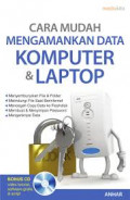 Cara Mudah Mengamankan Data Komputer & Laptop