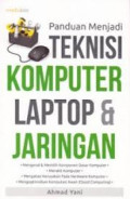 Panduan Menjadi Teknisi Komputer, Laptop & Jaringan