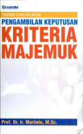 Teknik dan Aplikasi Pengambilan Keputusan Kriteria Majemuk