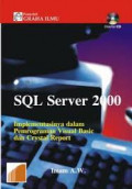 SQL Server 200 Implementasinya dalam Pemrograman Visual Basic dan Crystal Report