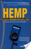 Hemp : the highly effective marketing plan (rencana pemasaran yang sangat efektif)