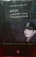 1001 Wajah Kota Tangerang: Pembangunan Menuju Akhlakul Karimah
