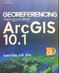 Georeferencing menggunakan arcGis 10.1