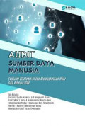 Audit Sumber Daya Manusia : Evaluasi Strategis Untuk Meningkatkan Nilai dan Kinerja