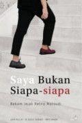 Saya Bukan Siapa-Siapa. Rekam Jejak Retno Marsudi