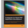 CodeIgniter for Rapid PHP Application Development