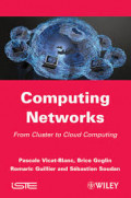 Computing Networks from cluster to cloud computing
