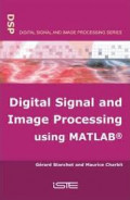 Digital Signal and Image Processing using MATLAB