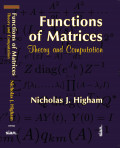 Functions of Matrices Theory and Computation