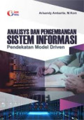 Analisys Dan Pengembangan Sistem Informasi : Pendekatan Model Driven
