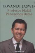 Irwandi Jaswir : Profesor Halal Penerobos Batas